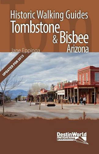 Cover for Jane Eppinga · Tombstone &amp; Bisbee Historic Walking Guides (Paperback Book) (2013)