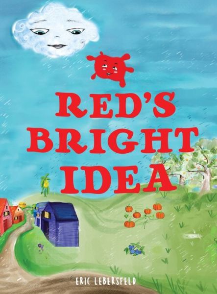 Cover for Eric Lebersfeld · Red's Bright Idea (Hardcover Book) (2020)