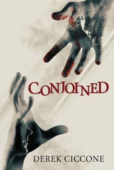 Conjoined - Derek Ciccone - Books - Derek Ciccone - 9780985428778 - October 6, 2016