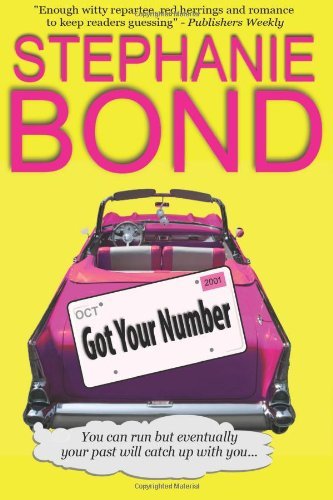 Cover for Stephanie Bond · Got Your Number (Paperback Book) (2014)
