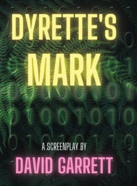 Cover for David Garrett · Dyrette's Mark (Hardcover bog) (2021)