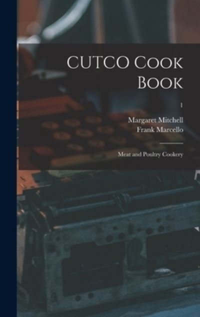 Cover for Margaret Mitchell · CUTCO Cook Book (Inbunden Bok) (2021)
