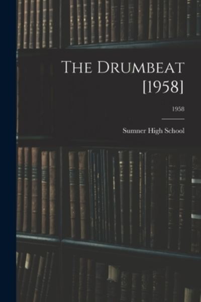 Cover for LLC Creative Media Partners · The Drumbeat [1958]; 1958 (Paperback Book) (2021)
