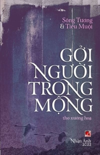Cover for Song Tuong Tieu Mui · G&amp;#7903; i Ng&amp;#432; &amp;#7901; i Trong M&amp;#7897; ng (Book) (2023)