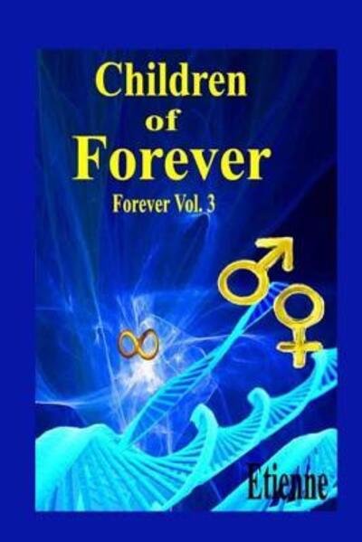 Cover for Etienne · Children of Forever (Paperback Book) (2019)