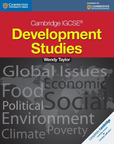 Cover for Wendy Taylor · Cambridge IGCSE Development Studies Students book - Cambridge International IGCSE (Paperback Bog) (2014)
