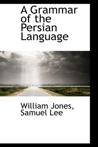 Cover for William Jones · A Grammar of the Persian Language (Hardcover Book) (2009)