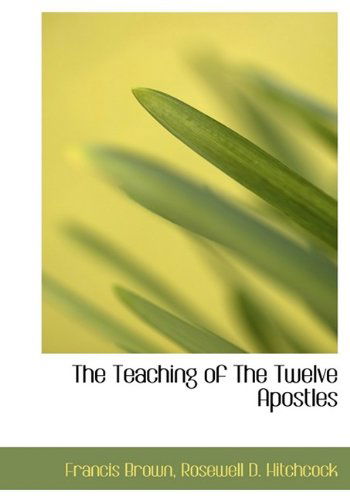 Cover for Francis Brown · The Teaching of the Twelve Apostles (Hardcover Book) (2009)