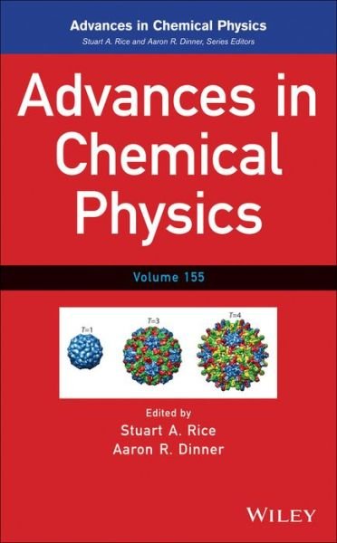 Cover for SA Rice · Advances in Chemical Physics, Volume 155 - Advances in Chemical Physics (Hardcover bog) [Volume 155 edition] (2014)