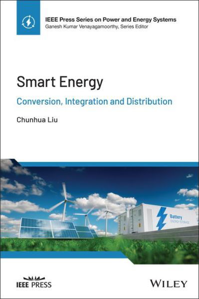 Cover for Liu · Smart Energy: Conversion, Integration and Distribu tion (Gebundenes Buch) (2024)