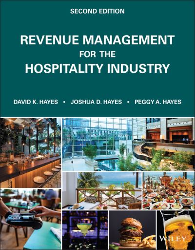 Cover for Hayes, David K. (Lansing, Michigan) · Revenue Management for the Hospitality Industry (Paperback Book) (2021)