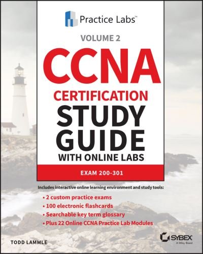 CCNA Certification Study Guide with Online Labs: Exam 200-301 - Todd Lammle - Kirjat - John Wiley & Sons Inc - 9781119831778 - perjantai 3. syyskuuta 2021