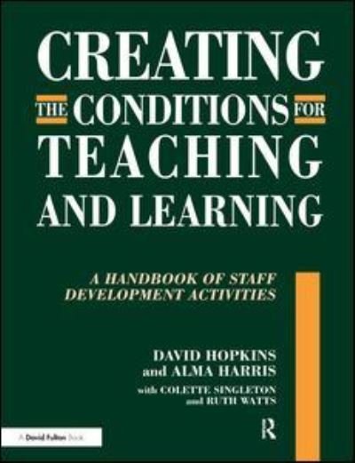 Cover for David Hopkins · Creating the Conditions for Teaching and Learning: A Handbook of Staff Development Activities (Gebundenes Buch) (2017)
