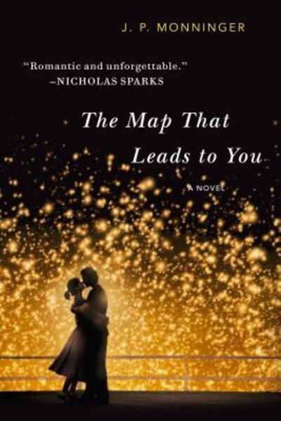 Cover for J. P. Monninger · Map That Leads to You - International Edition (Paperback Book) (2018)