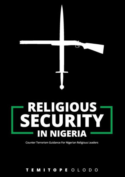 Cover for Temitope Olodo · Counter Terrorism Guidance for Nigerian Religious Leaders (Book) (2012)