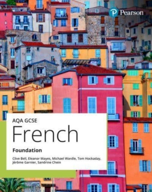 Cover for Clive Bell · AQA GCSE French Foundation Student Book - GCSE MFL 2024 for AQA (Paperback Bog) (2024)