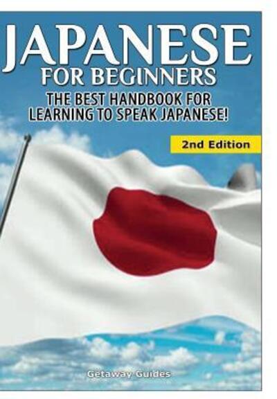 Cover for Getaway Guides · Japanese for Beginners (Hardcover Book) (2016)