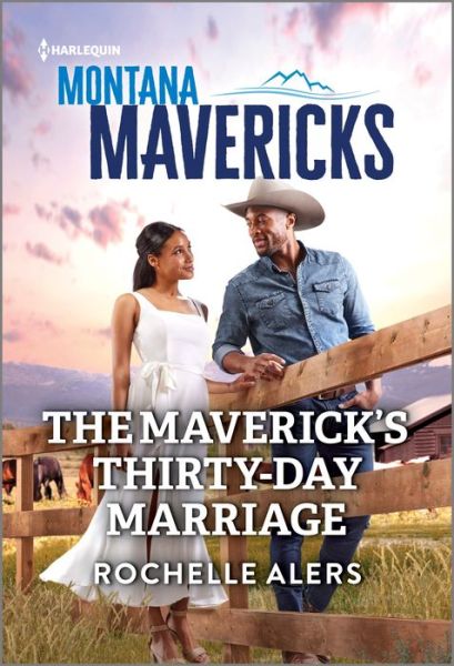 Cover for Rochelle Alers · Maverick's Thirty-Day Marriage (Buch) (2024)