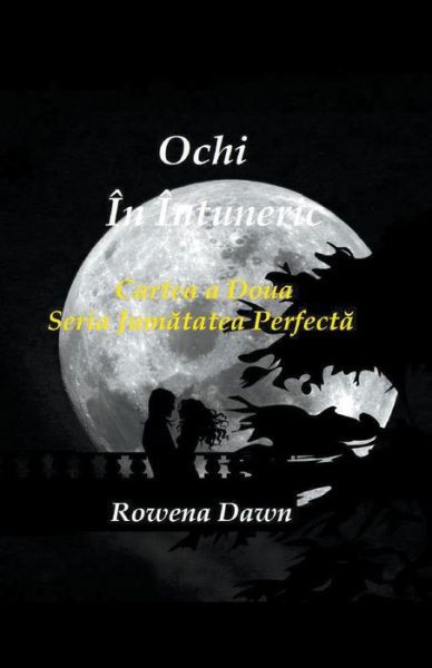 Cover for Rowena Dawn · Ochi In Intuneric (Pocketbok) (2020)