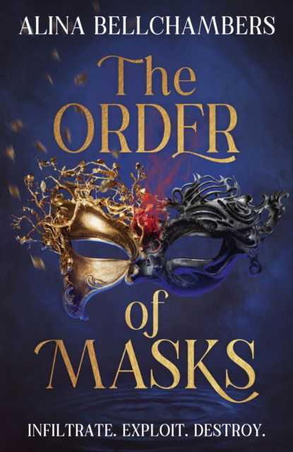 Alina Bellchambers · The Order of Masks - The Order of Masks (Hardcover Book) (2024)