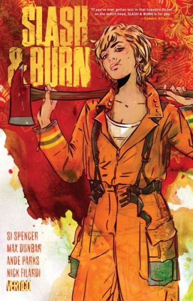 Slash & Burn Vol. 1 - Si Spencer - Livros - DC Comics - 9781401262778 - 9 de agosto de 2016