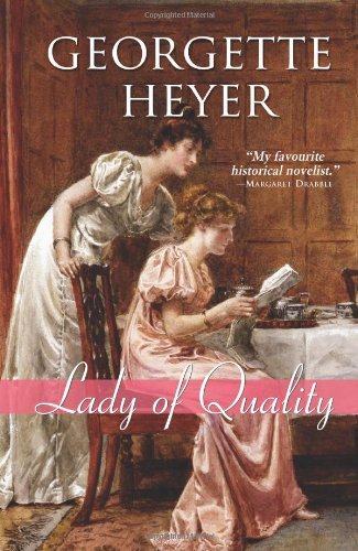 Lady of Quality - Georgette Heyer - Livros - Sourcebooks Casablanca - 9781402210778 - 1 de maio de 2008