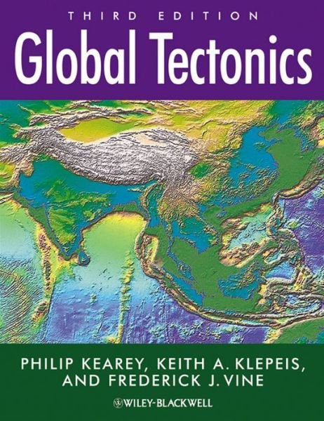 Cover for Kearey, Philip (Bristol University, UK) · Global Tectonics (Paperback Book) (2009)