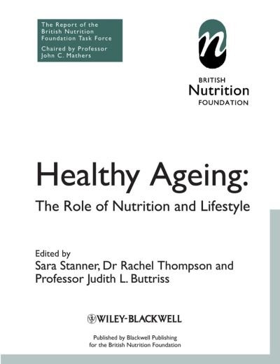 Cover for BNF (British Nutrition Foundation) · Healthy Ageing: The Role of Nutrition and Lifestyle - British Nutrition Foundation (Paperback Book) (2009)