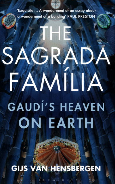 Cover for Van Hensbergen Gijs · Sagrada Familia - Gaudi's Heaven on Earth (Hardcover Book) (2017)