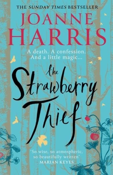 Cover for Joanne Harris · The Strawberry Thief: The Sunday Times bestselling novel from the author of Chocolat (Paperback Bog) (2021)