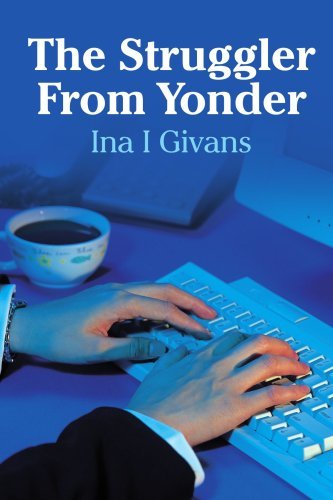 Cover for Ina Givans · The Struggler from Yonder (Paperback Book) (2005)