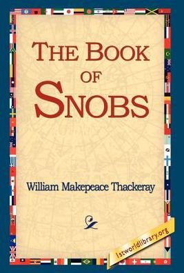 Cover for William Makepeace Thackeray · The Book of Snobs (Hardcover Book) (2005)