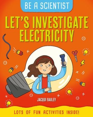 Cover for Jacqui Bailey · Let's Investigate Electricity (Paperback Bog) (2021)