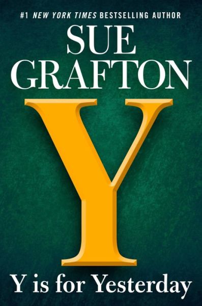 Cover for Sue Grafton · Y is for yesterday (Book) [Large Print edition. edition] (2017)