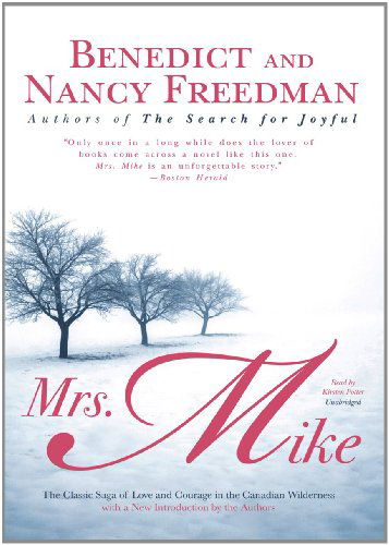 Cover for Nancy Freedman · Mrs. Mike (Audiobook (CD)) [Unabridged edition] (2012)