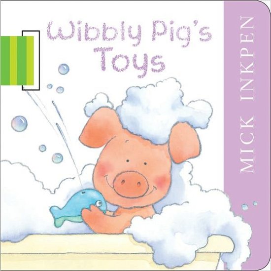 Cover for Mick Inkpen · Wibbly Pig's Toys: Buggy Book (Gebundenes Buch) (2011)