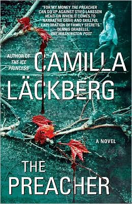 The Preacher: A Novel - Camilla Lackberg - Kirjat - Free Press - 9781451621778 - tiistai 7. helmikuuta 2012