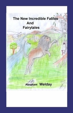 Abraham Welday · Fables and fairytales (Paperback Book) (2022)