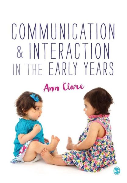 Cover for Ann Clare · Communication and Interaction in the Early Years (Taschenbuch) (2015)