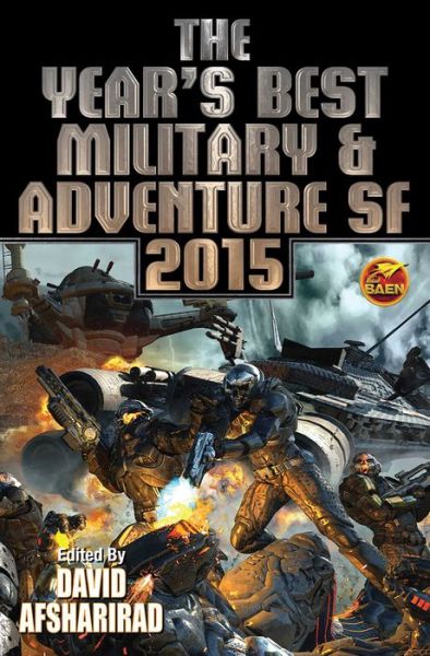 Cover for David Afsharirad · Year's Best Military &amp; Adventure SF 2015 (Paperback Book) (2016)