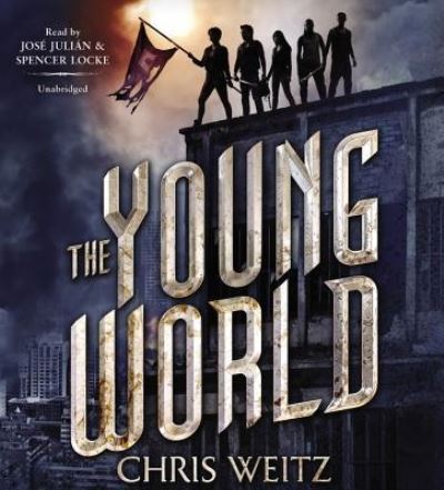 Cover for Chris Weitz · The Young World (MISC) (2014)