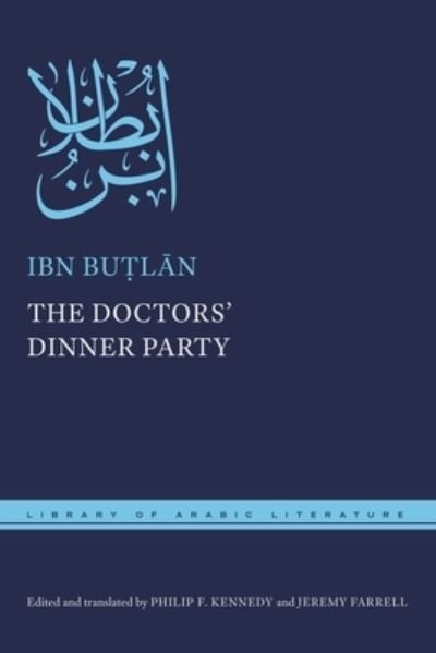 Cover for Ibn Butlan · The Doctors' Dinner Party - Library of Arabic Literature (Hardcover bog) (2023)