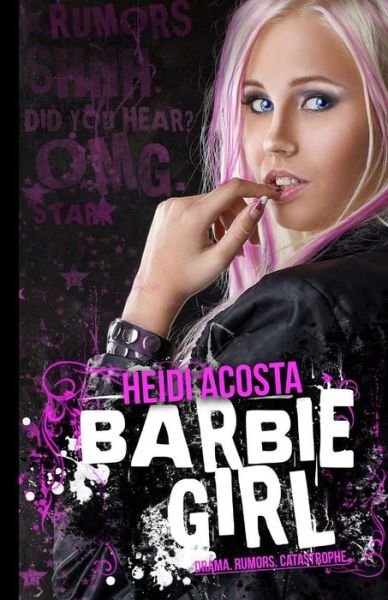 Cover for Heidi Acosta · Barbie Girl (Baby Doll Series) (Volume 1) (Paperback Bog) (2013)