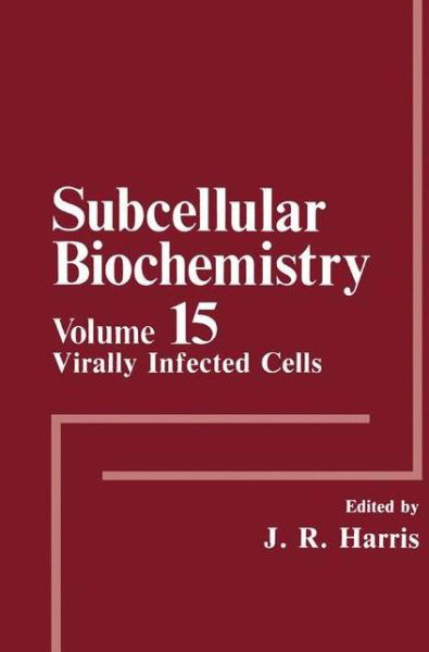 Cover for Robin Harris · Virally Infected Cells - Subcellular Biochemistry (Pocketbok) [Softcover reprint of the original 1st ed. 1989 edition] (2013)