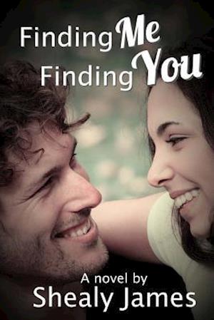 Cover for Shealy James · Finding Me, Finding You (Paperback Book) (2013)