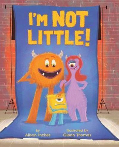 Cover for Alison Inches · I'm not little! (Bog) [First edition. edition] (2017)