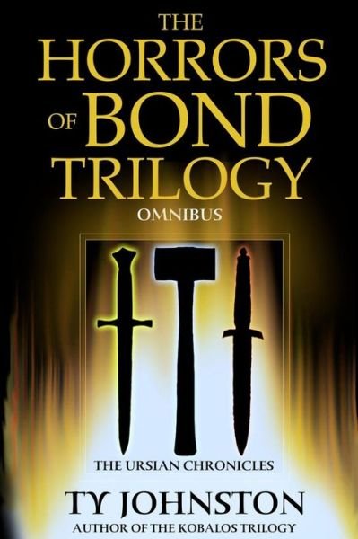 Cover for Ty Johnston · The Horrors of Bond Trilogy Omnibus (Paperback Book) (2014)