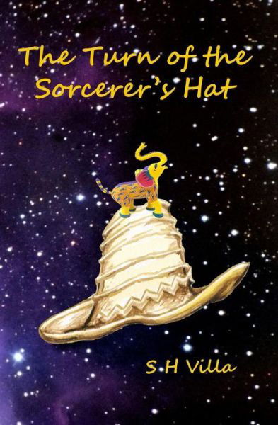 Cover for S H Villa · The Turn of the Sorcerer's Hat (Paperback Book) (2014)