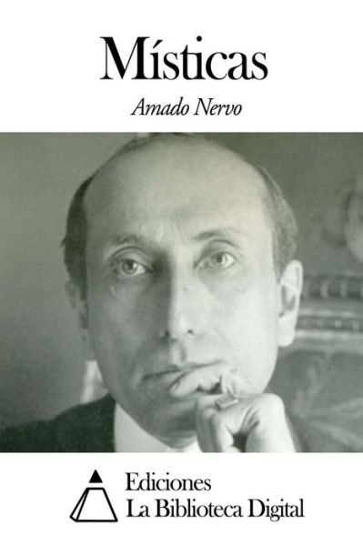 Cover for Amado Nervo · Misticas (Paperback Book) (2014)