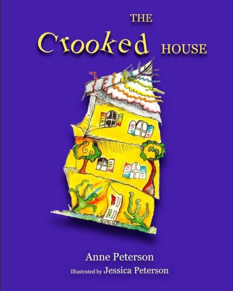 Cover for Anne Peterson · The Crooked House (Pocketbok) (2014)